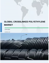 Global Crosslinked Polyethylene Market 2018-2022